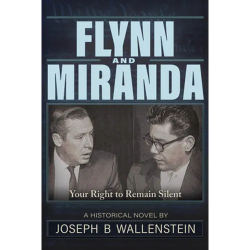 Flynn & Miranda: Right of Silence