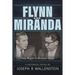 Flynn & Miranda: Right of Silence