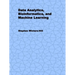 Data Analytics, Bioinformatics, and Machine Learning