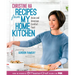 Recipes from My Home Kitchen: Asian and American Comfort Food from the Winner of Masterchef Season 3 on Fox: Acookbook