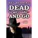 Dead to Get Ready--and Go