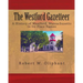 The Westford Gazetteer: A History of Westford, Massachusetts in Its Place Names