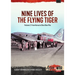 Nine Lives of the Flying Tiger: Volume 2 - From Korea to Dien Bien Phu