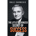 The Little Recognized Secret of Success