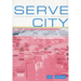 Serve City: Interactive Urbanism