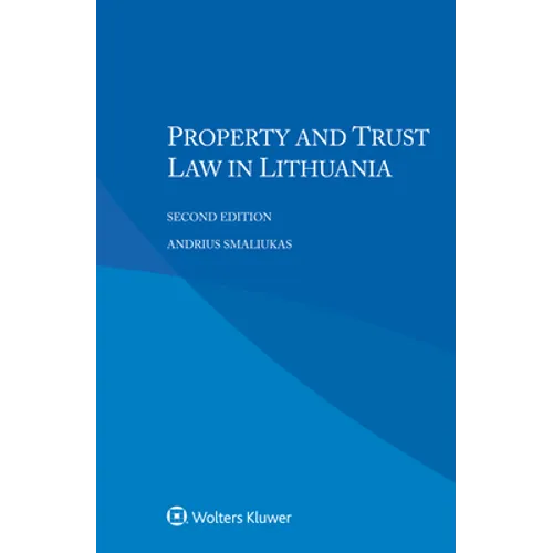 Property and Trust Law in Lithuania