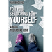 For You, Searching For Yourself: A Book Teenagers Love: A Book Teenagers Love