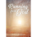 Running From God