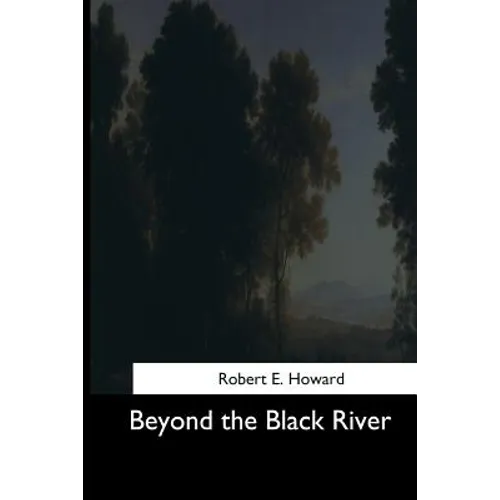 Beyond the Black River