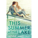 This Summer At The Lake