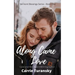 Along Came Love: Vermont Blessings Series - Book One