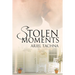 Stolen Moments