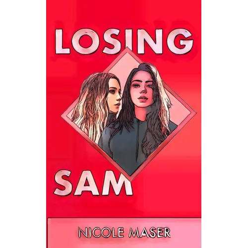 Losing Sam