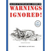 Warnings Ignored!