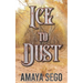 Ice to Dust