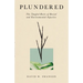 Plundered: The Tangled Roots of Racial and Environmental Injustice