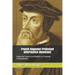 French Huguenot Protestant Reformation Movement: Historical Events and Beliefs of Christian Protestantism