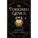 The Poisoned Genius: A Thriller of Science, Deceit, and Dark Secrets