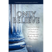 Only Believe: Examining the Origin and Development of Classic and Contemporary Word of Faith Theologies