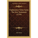 Explanatory Notes Upon The New Testament (1754)