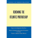 Renewing the Atlantic Partnership