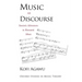 Music as Discourse: Semiotic Adventures in Romantic Music