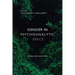 Gender in Psychoanalytic Space: Between Clinic and Culture