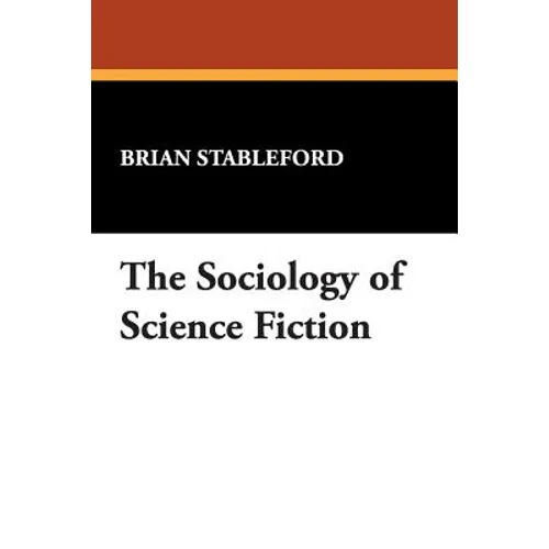 The Sociology of Science Fiction