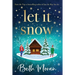 Let It Snow