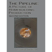 The Pipeline: A Picture of Homebuilding Production - Second Edition