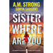 Sister Where Are You