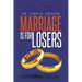 Marriage is for Losers, Celibacy is for Fools