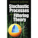 Stochastic Processes and Filtering Theory