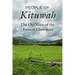 People of Kituwah: The Old Ways of the Eastern Cherokees