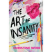 The Art of Insanity