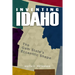 Inventing Idaho: The Gem State's Eccentric Shape