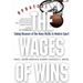 The Wages of Wins: Taking Measure of the Many Myths in Modern Sport. Updated Edition