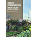Health Communication: A Media and Cultural Studies Approach
