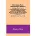 Life of Joseph Brant-Thayendanegea (Volume I): Including the Border Wars of the American Revolution and Sketches of the Indian Campaigns of Generals H