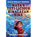 Maya's Worldly Wonders: Maya's Yeti-licious Himalayan Hike