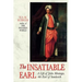 The Insatiable Earl: A Life of John Montagu, 4th Earl of Sandwich