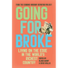 Going for Broke: Living on the Edge in the World's Richest Country