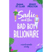 Sadie and the Bad Boy Billionaire: A Sweet Romantic Comedy