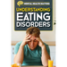 Understanding Eating Disorders