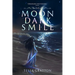 Moon Dark Smile