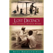 Lost Decency: The Untold Afghan Story