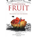 Forbidden Fruit: The Harvest and the Pruning