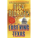 The Last King of Texas