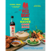 The Red Boat Fish Sauce Cookbook: Beloved Recipes from the Family Behind the Purest Fish Sauce