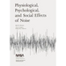 Physiological, Psychological, and Social Effects of Noise